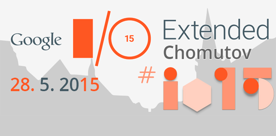 Google I/O Extended 2015 Chomutov